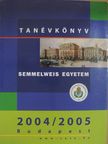 Semmelweis Egyetem Tanévkönyv 2004/2005 [antikvár]