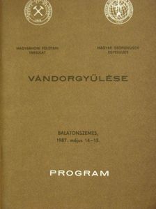 A Magyar Geofizikusok Egyesülete és a Magyarhoni Földtani Társulat vándorgyűlése [antikvár]