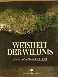Barbara Liebig - Weisheit der Wildnis [antikvár]