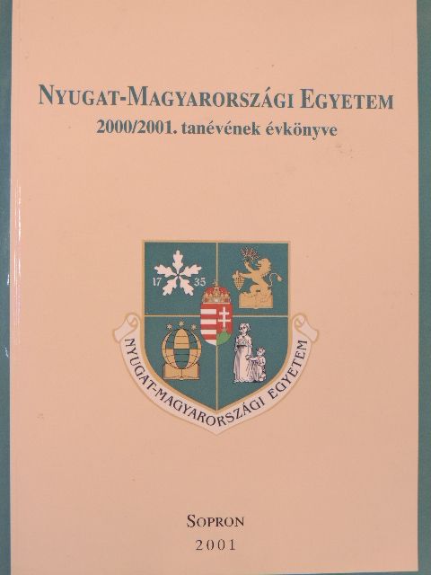 Nyugat-Magyarországi Egyetem 2000/2001. tanévének évkönyve [antikvár]