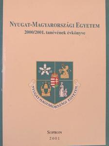 Nyugat-Magyarországi Egyetem 2000/2001. tanévének évkönyve [antikvár]