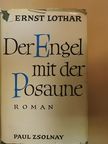 Ernst Lothar - Der Engel mit der Posaune [antikvár]