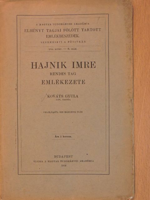 Kováts Gyula - Hajnik Imre rendes tag emlékezete [antikvár]