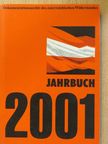 Claudia Kuretsidis-Haider - Dokumentationsarchiv des österreichischen Widerstandes Jahrbuch 2001 [antikvár]