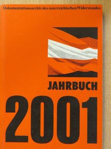 Claudia Kuretsidis-Haider - Dokumentationsarchiv des österreichischen Widerstandes Jahrbuch 2001 [antikvár]