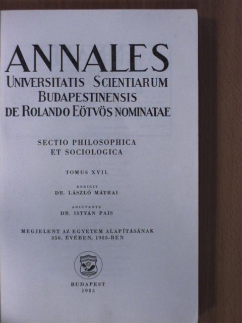 Dr. István Pais - Annales Universitatis Scientiarum Budapestinensis de Rolando Eötvös nominatae XVII. [antikvár]