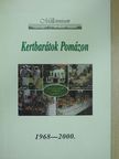 Kertbarátok Pomázon (dedikált példány) [antikvár]