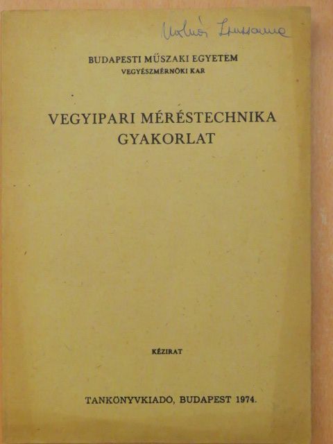 Dr. Rédey László - Vegyipari méréstechnika gyakorlat [antikvár]