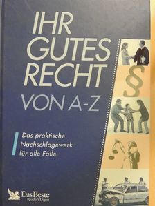 Ihr Gutes Recht von A-Z [antikvár]