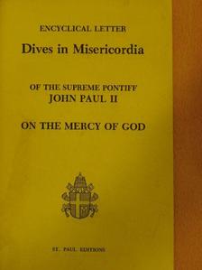 II. János Pál - Encyclical Letter Dives in Misericordia of the supreme pontiff John Paul II on the Mercy of God [antikvár]