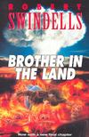 SWINDELLS, ROBERT - Brother in the Land [antikvár]