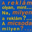 A reklám milyen micsoda?... [antikvár]