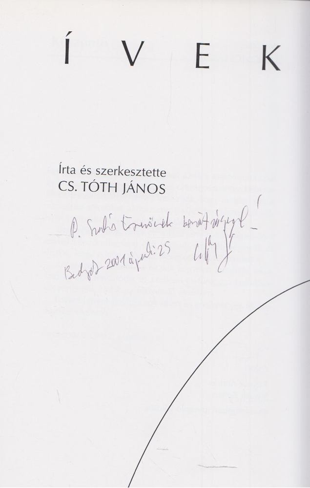 Cs. Tóth János - Ívek (dedikált) [antikvár]
