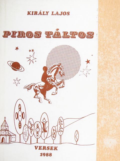 Király Lajos - Piros táltos [antikvár]