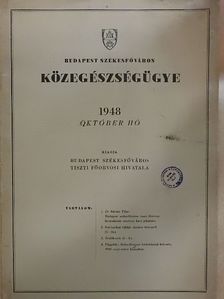 Dr. Bakács Tibor - Budapest székesfőváros közegészségügye 1948 október [antikvár]