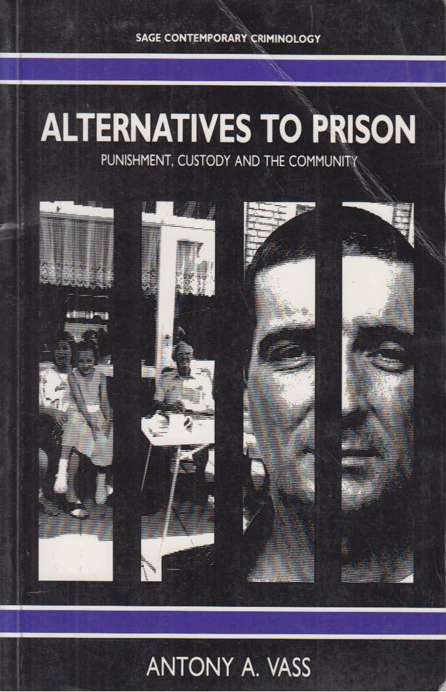 Antony A. Vass - Alternatives to Prison [antikvár]