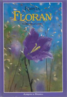 Barbro Malm Lindell - Första Floran [antikvár]