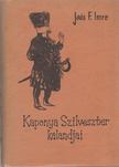 Joós F. Imre - Kaponya Szilveszter kalandjai [antikvár]