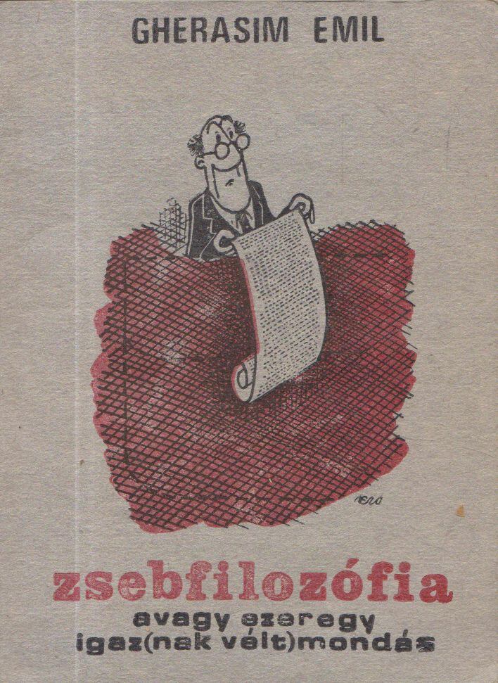 Gherasim Emil - Zsebfilozófia avagy ezeregy igaz(nak vélt) mondás [antikvár]