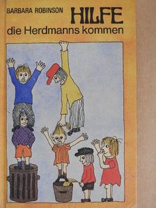 Barbara Robinson - Hilfe, die Herdmanns kommen [antikvár]