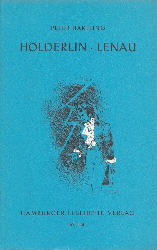 HÄRTLING, PETER - Hölderlin - Lenau [antikvár]