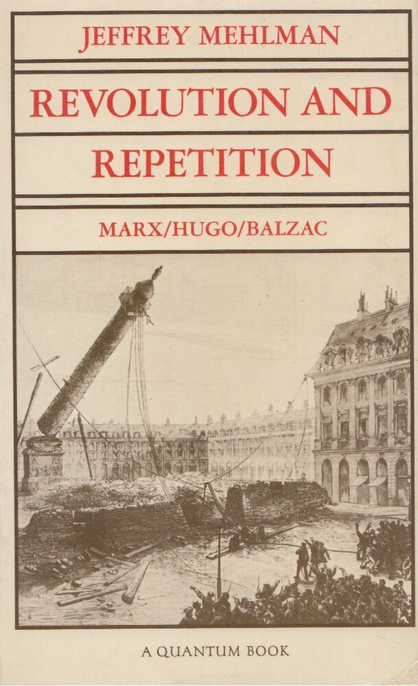 Jeffrey Mehlman - Revolution and Repetition [antikvár]