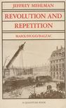 Jeffrey Mehlman - Revolution and Repetition [antikvár]
