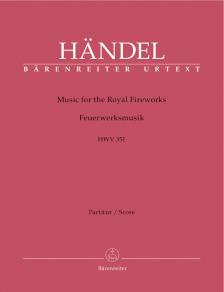 HAENDEL - MUSIC FOR THE ROYAL FIREWORKS HWV 351 SCORE URTEXT (CHR.HOGWOOD)