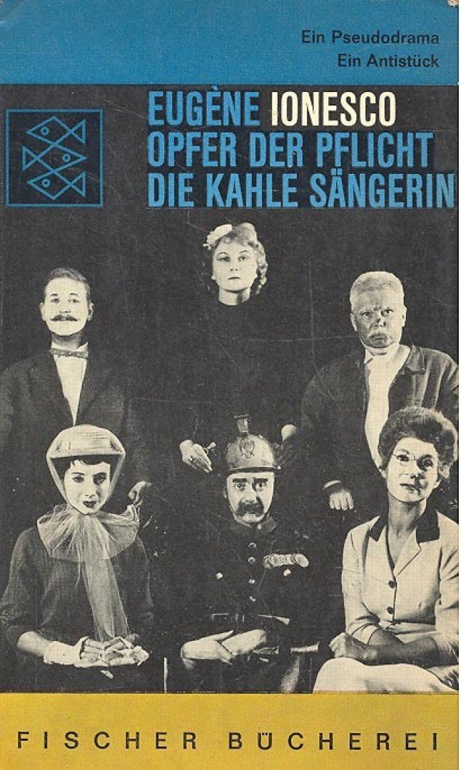 IONESCO, EUGÉNE - Opfer der Pflicht; Die Kahle Sängerin [antikvár]