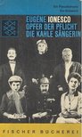 IONESCO, EUGÉNE - Opfer der Pflicht; Die Kahle Sängerin [antikvár]