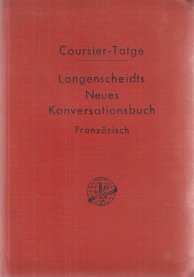 Eduard Coursier, Tatge, Oscar - Handbuch der französischen und deutschen Umgangssprache [antikvár]