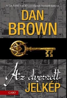 Dan Brown - Az elveszett jelkép [antikvár]