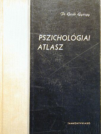 Dr. Geréb György - Pszichológiai atlasz [antikvár]
