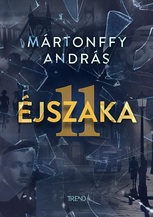 Mártonffy András - 11 éjszaka