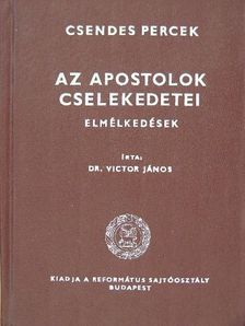 Dr. Victor János - Az Apostolok Cselekedetei [antikvár]