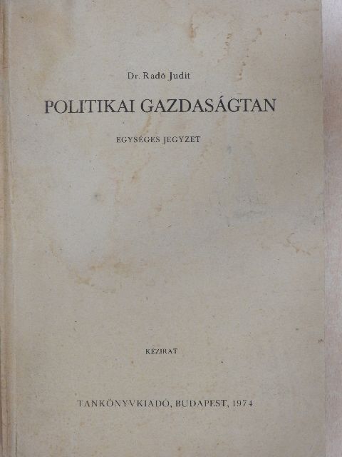 Dr. Radó Judit - Politikai gazdaságtan [antikvár]