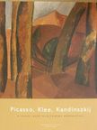 Caroline Kesser - Picasso, Klee, Kandinszkij [antikvár]