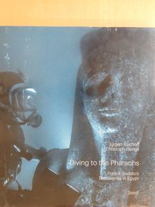 Jürgen Bischoff - Diving to the Pharaohs [antikvár]