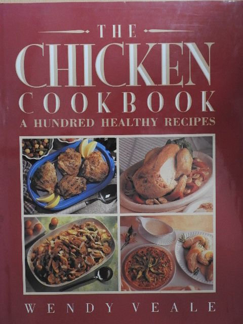 Wendy Veale - The Chicken Cookbook [antikvár]