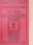 E. E. Weber - Bibliothek der Unterhaltung und des Wissens 1913/3. (gótbetűs) [antikvár]