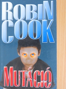 Robin Cook - Mutáció [antikvár]