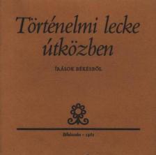 Filadelfi Mihály - Történelmi lecke útközben [antikvár]