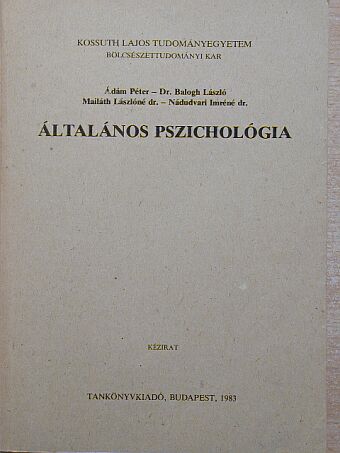 Ádám Péter - Általános pszichológia [antikvár]