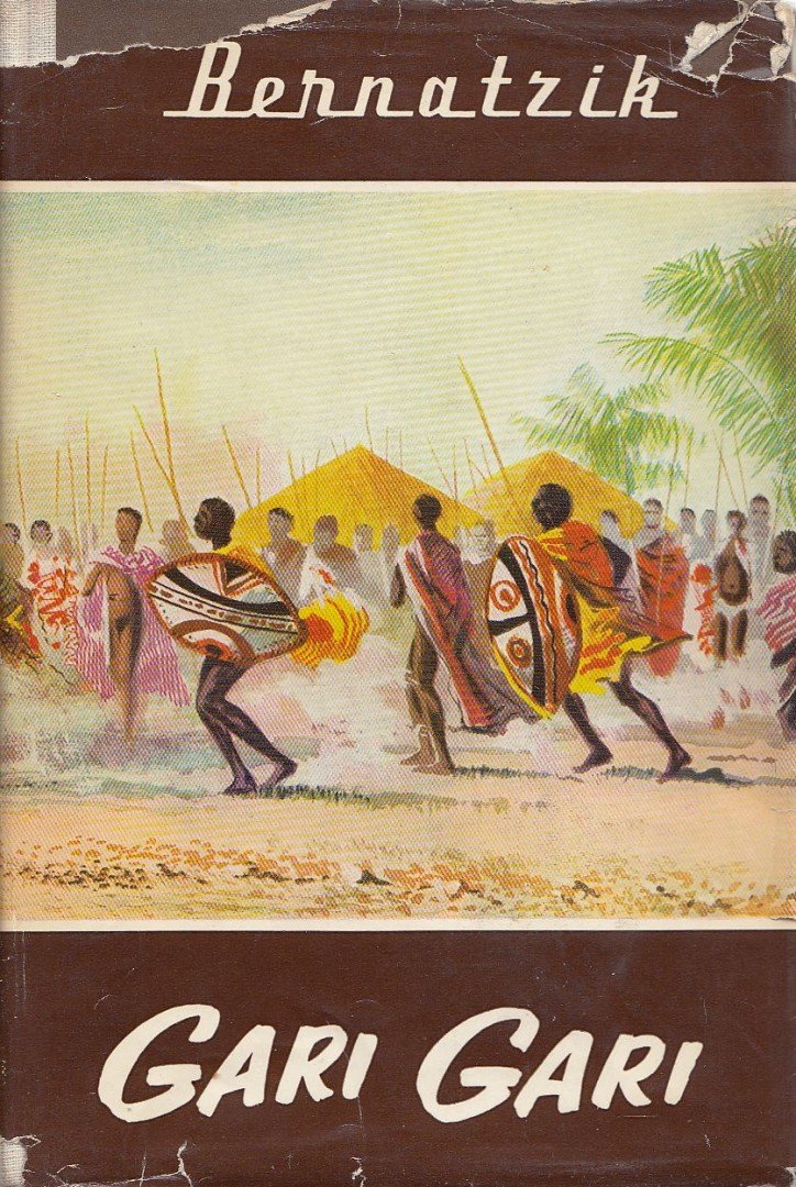 Bernatzik, Hugo Adolf - Gari gari [antikvár]