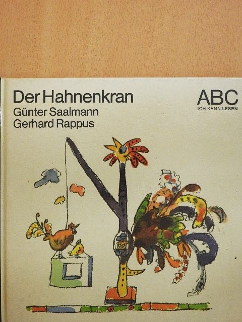 Günter Saalmann - Der Hahnenkran [antikvár]