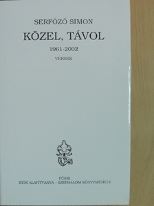 Serfőző Simon - Közel, távol [antikvár]