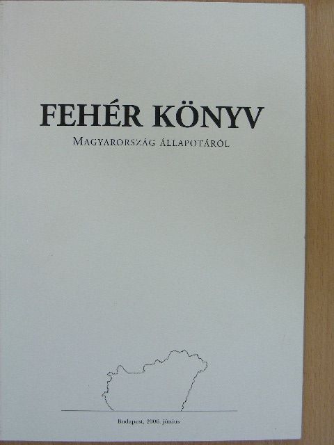 Dr. Bod Péter Ákos - Fehér könyv [antikvár]