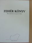 Dr. Bod Péter Ákos - Fehér könyv [antikvár]