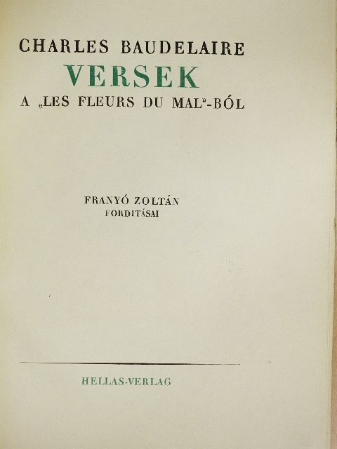 Charles Baudelaire - Versek a "Les Fleurs du Mal"-ból [antikvár]