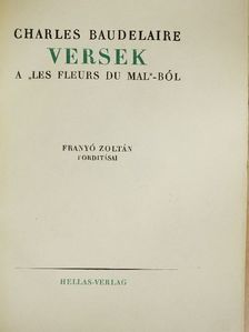 Charles Baudelaire - Versek a "Les Fleurs du Mal"-ból [antikvár]